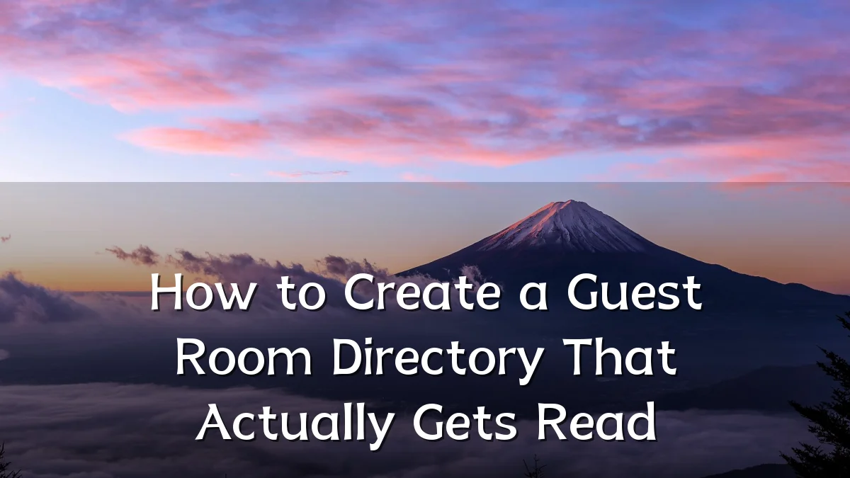 How to Create a Guest Room Directory That Actually Gets Read